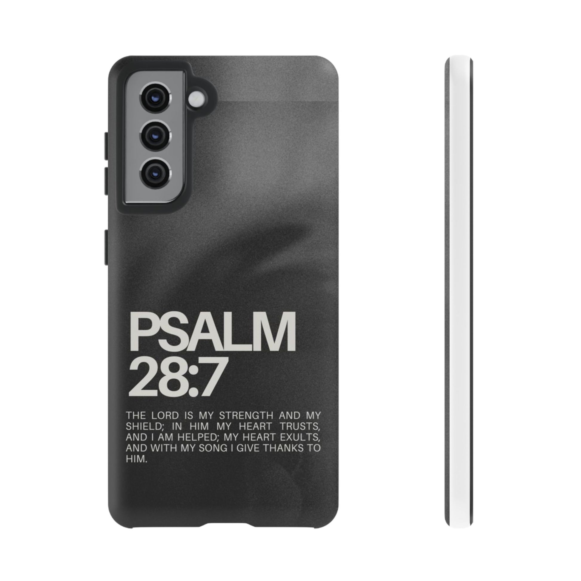 Christian Themed Psalms 28:7 Phone Case, Tough Cases for iPhones, Samsung, and Pixel