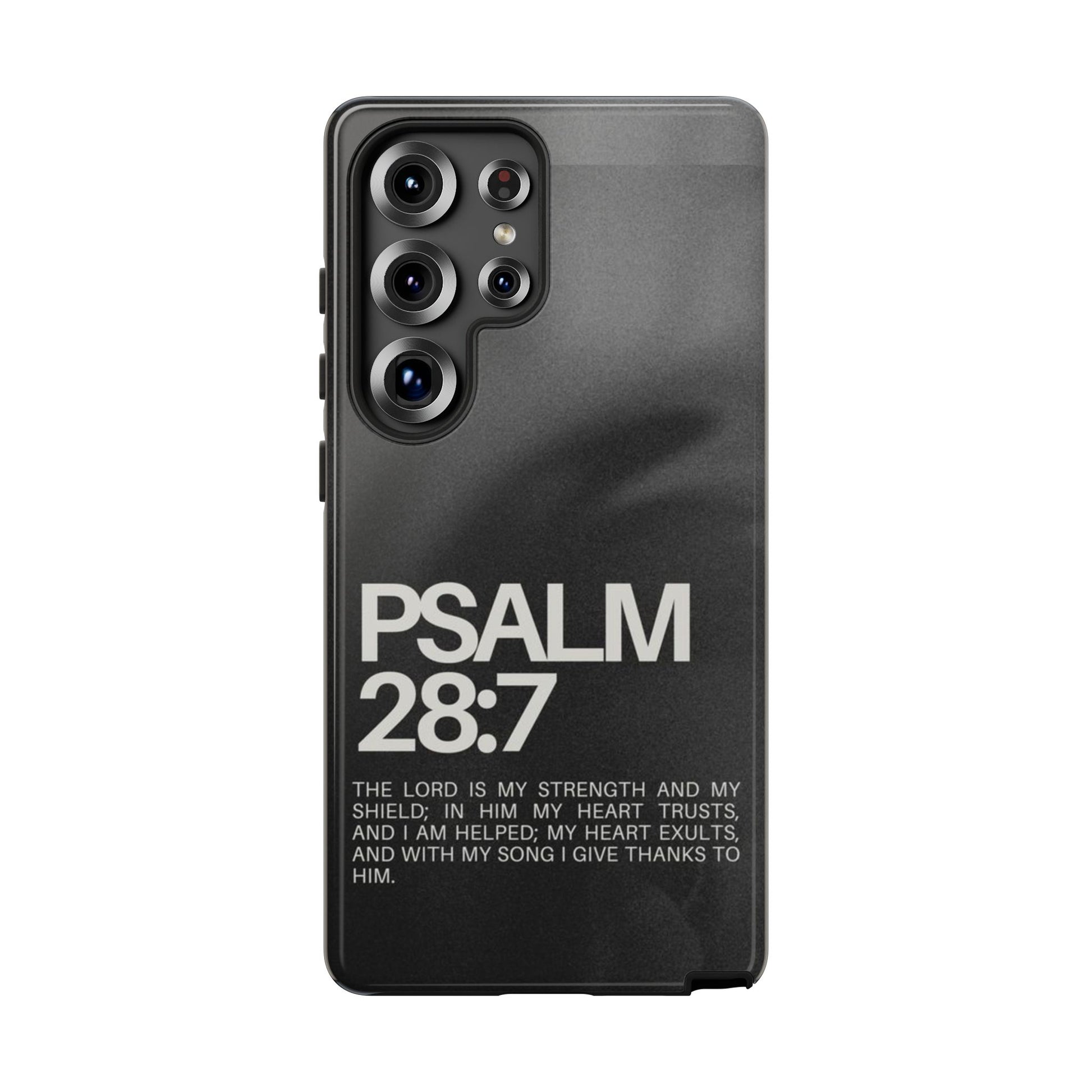 Christian Themed Psalms 28:7 Phone Case, Tough Cases for iPhones, Samsung, and Pixel