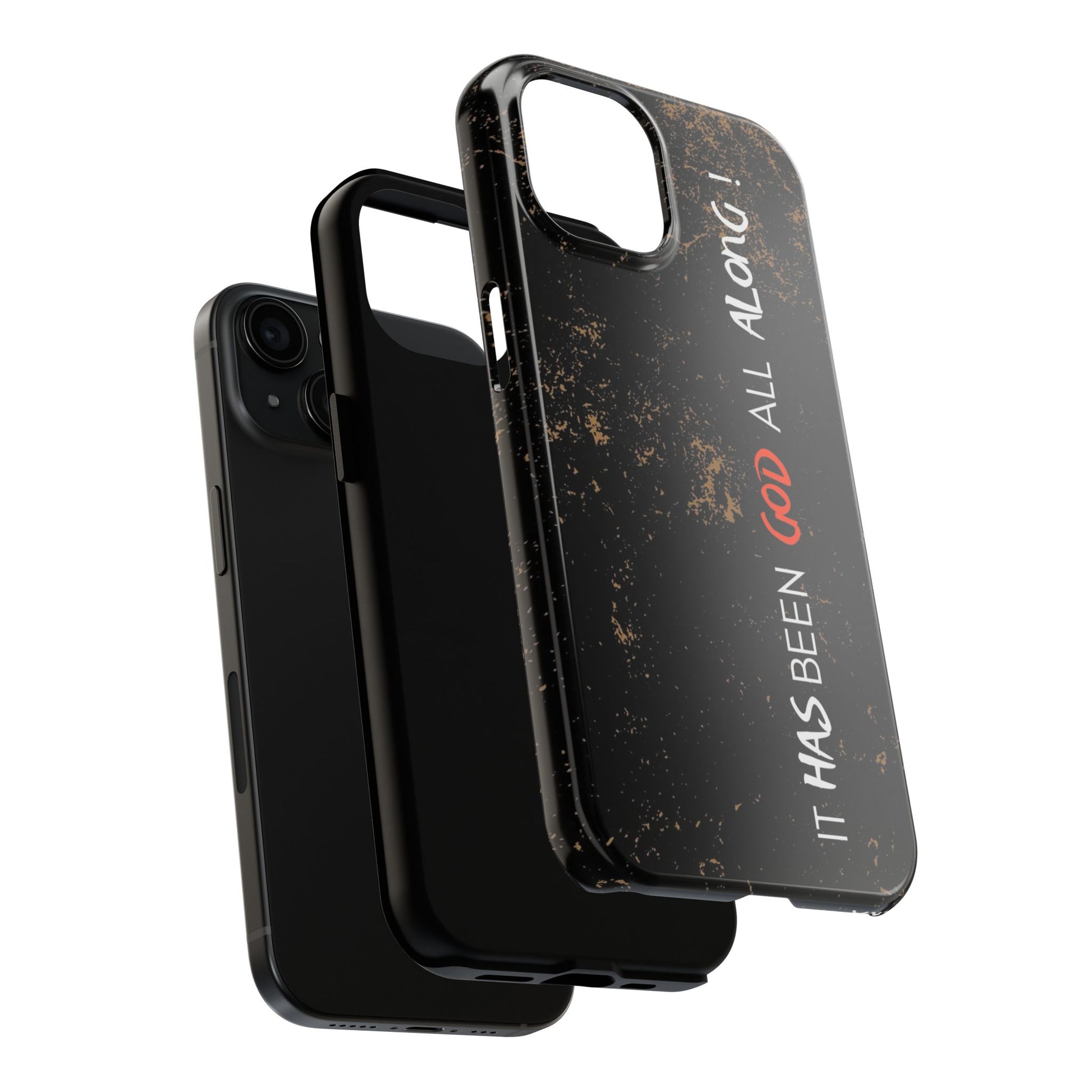 It has Been God All Along Christian Phone Cases for iPhones & Samsung Phones
