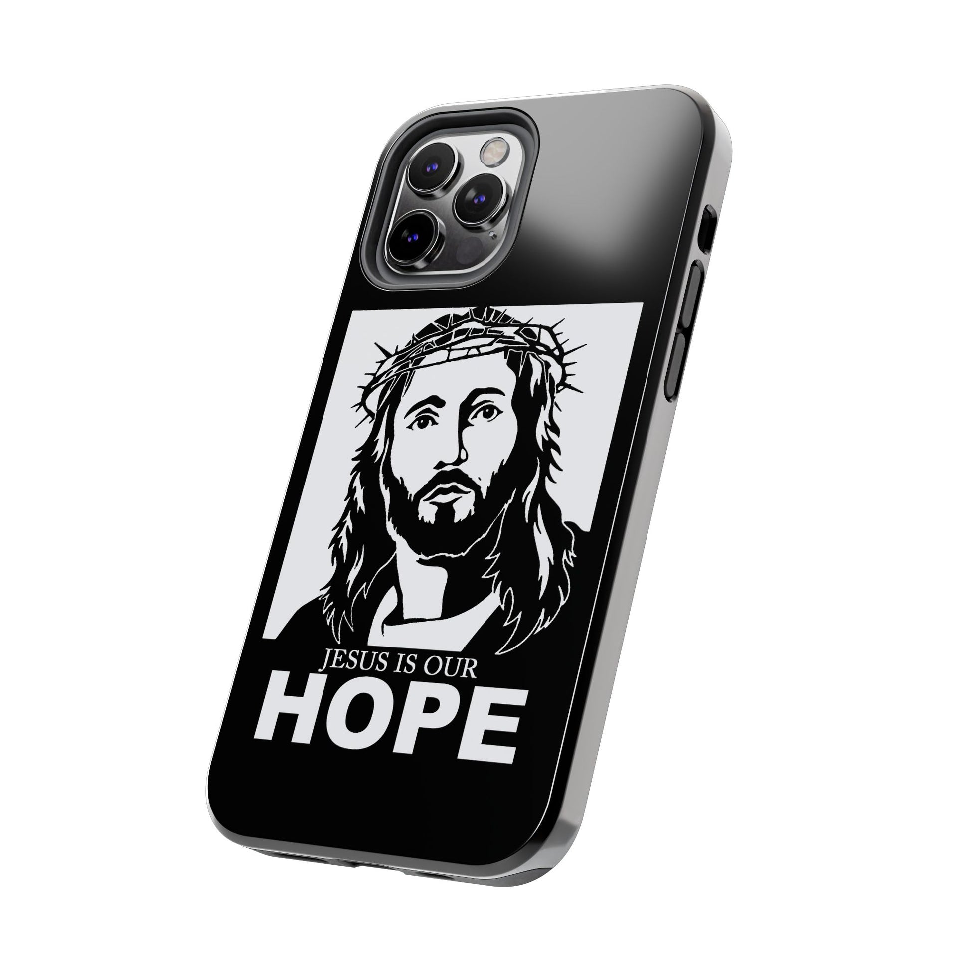 Jesus is Our Hope Christian Phone Cases for iPhones & Samsung Phones