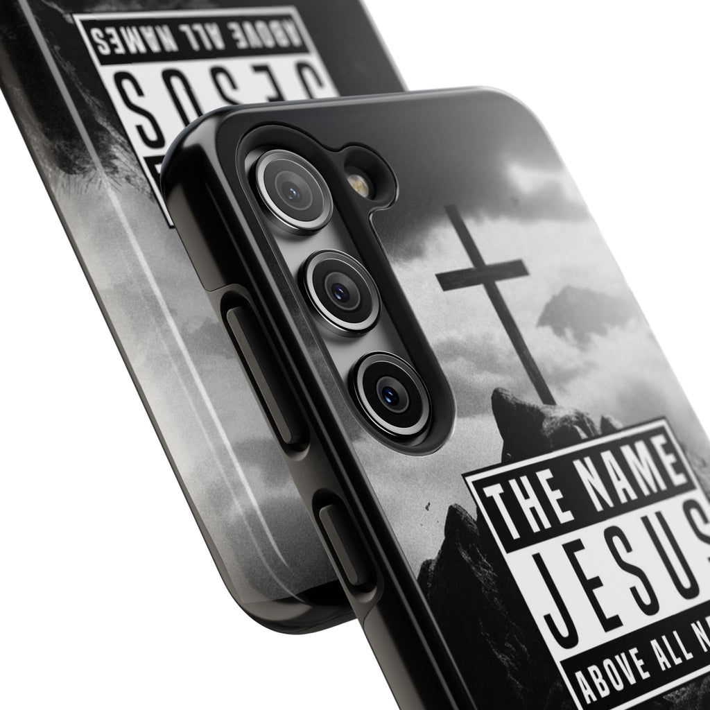 Jesus, The Name Above All Names Christian Cases for iPhones & Samsung Phones