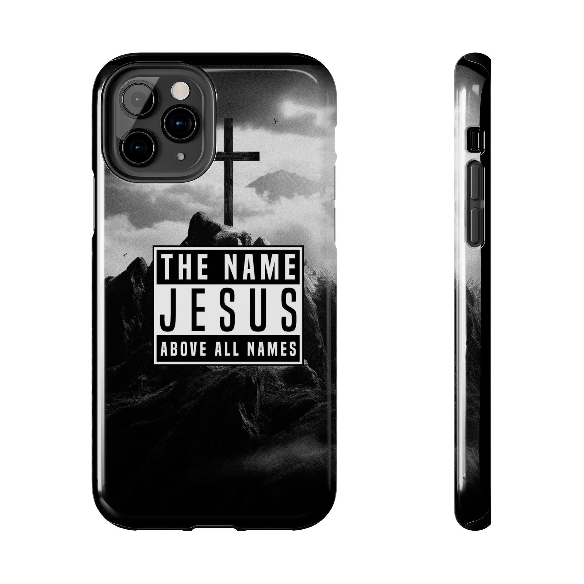 Jesus, The Name Above All Names Christian Cases for iPhones & Samsung Phones