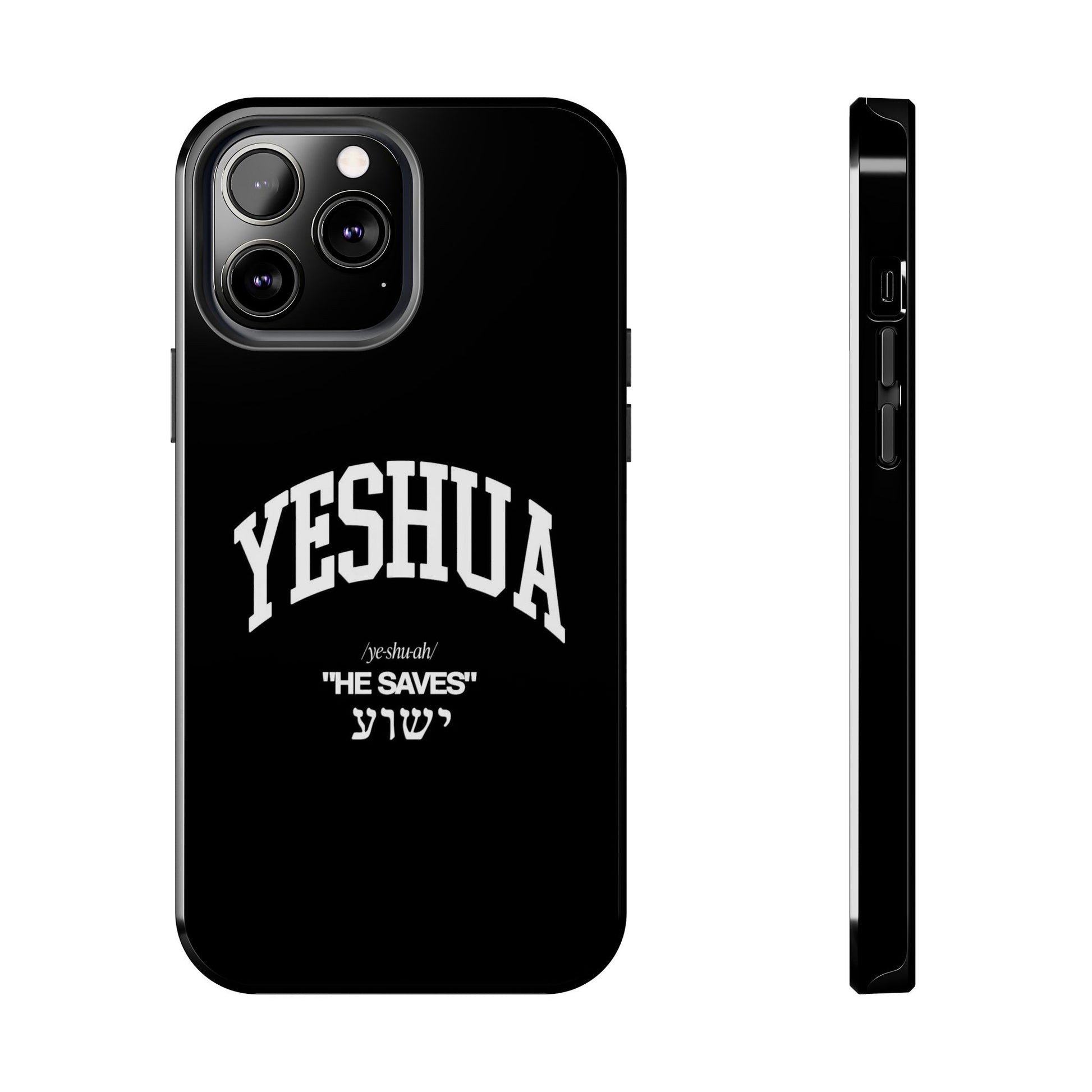 Yeshua He Saves Christian Theme Phone Cases for iPhones & Samsung Phones