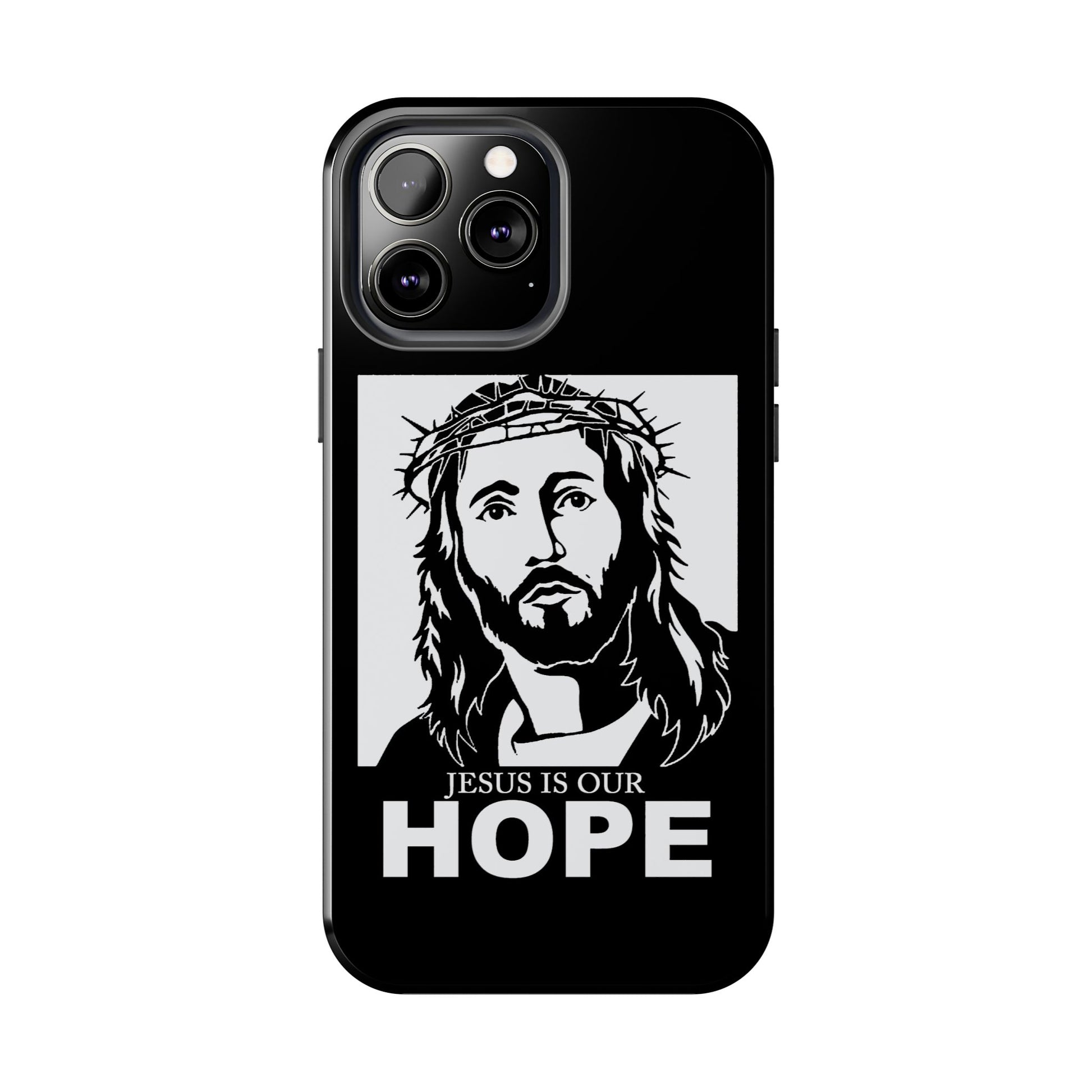 Jesus is Our Hope Christian Phone Cases for iPhones & Samsung Phones