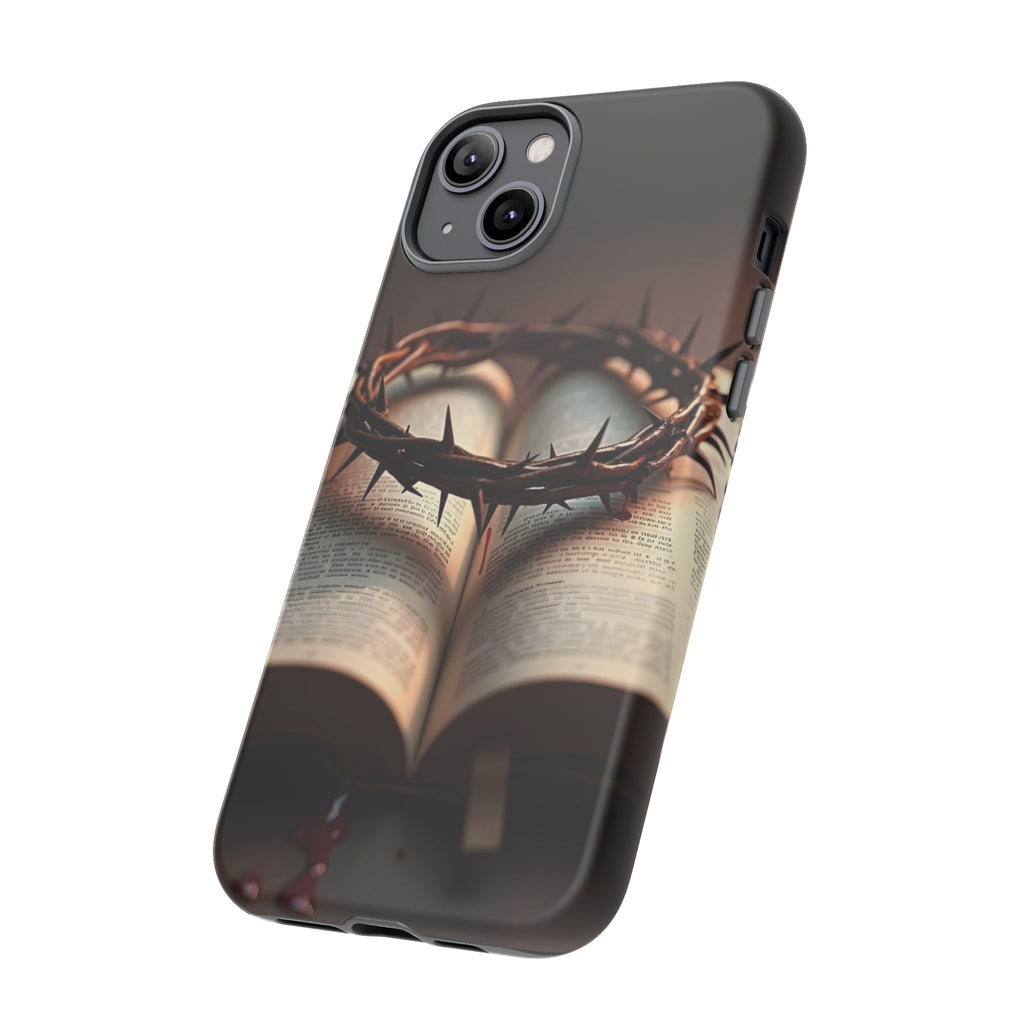 Crown of Thorns and Bible Christian Tough Cases for iPhones, Samsung, and Pixel