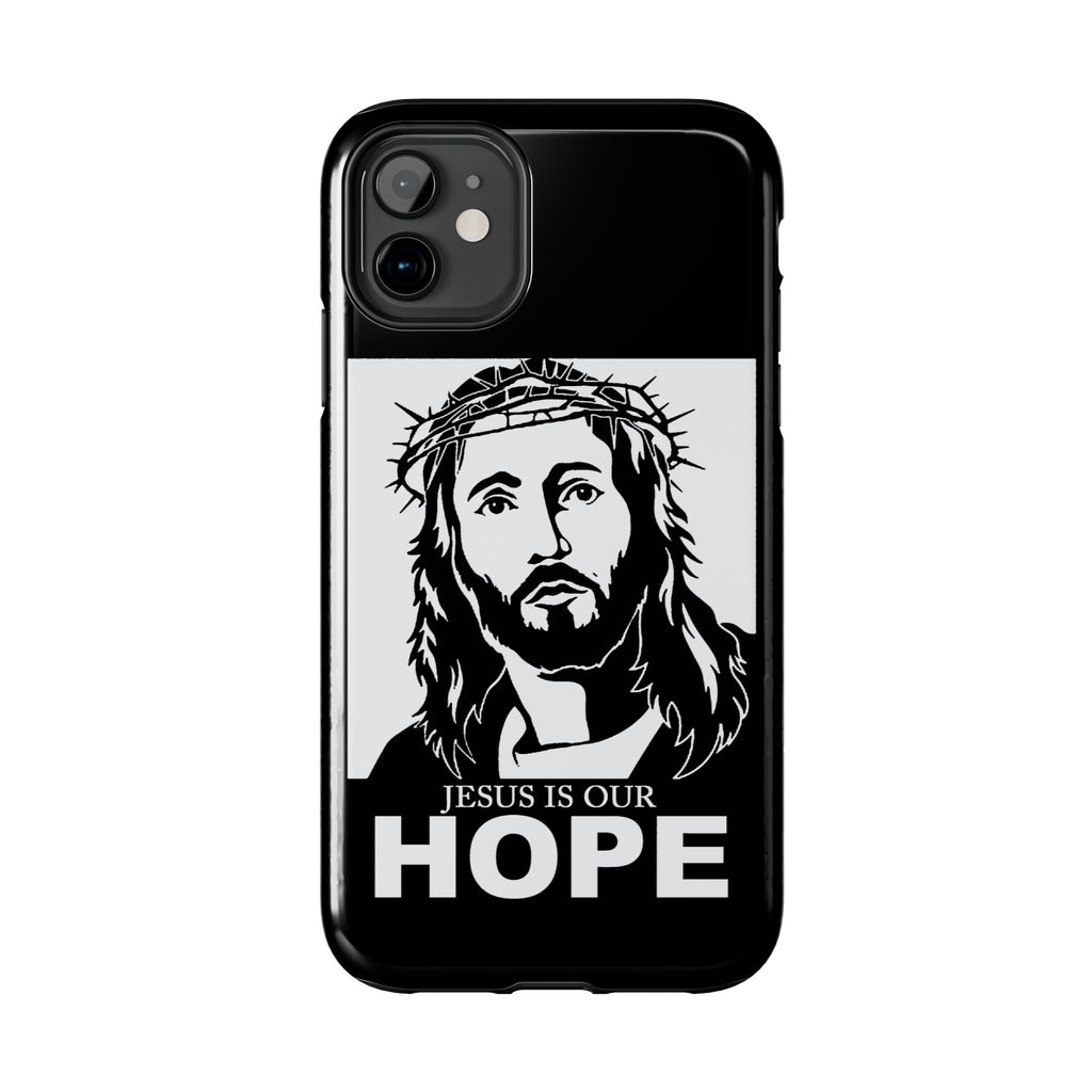Jesus is Our Hope Christian Phone Cases for iPhones & Samsung Phones