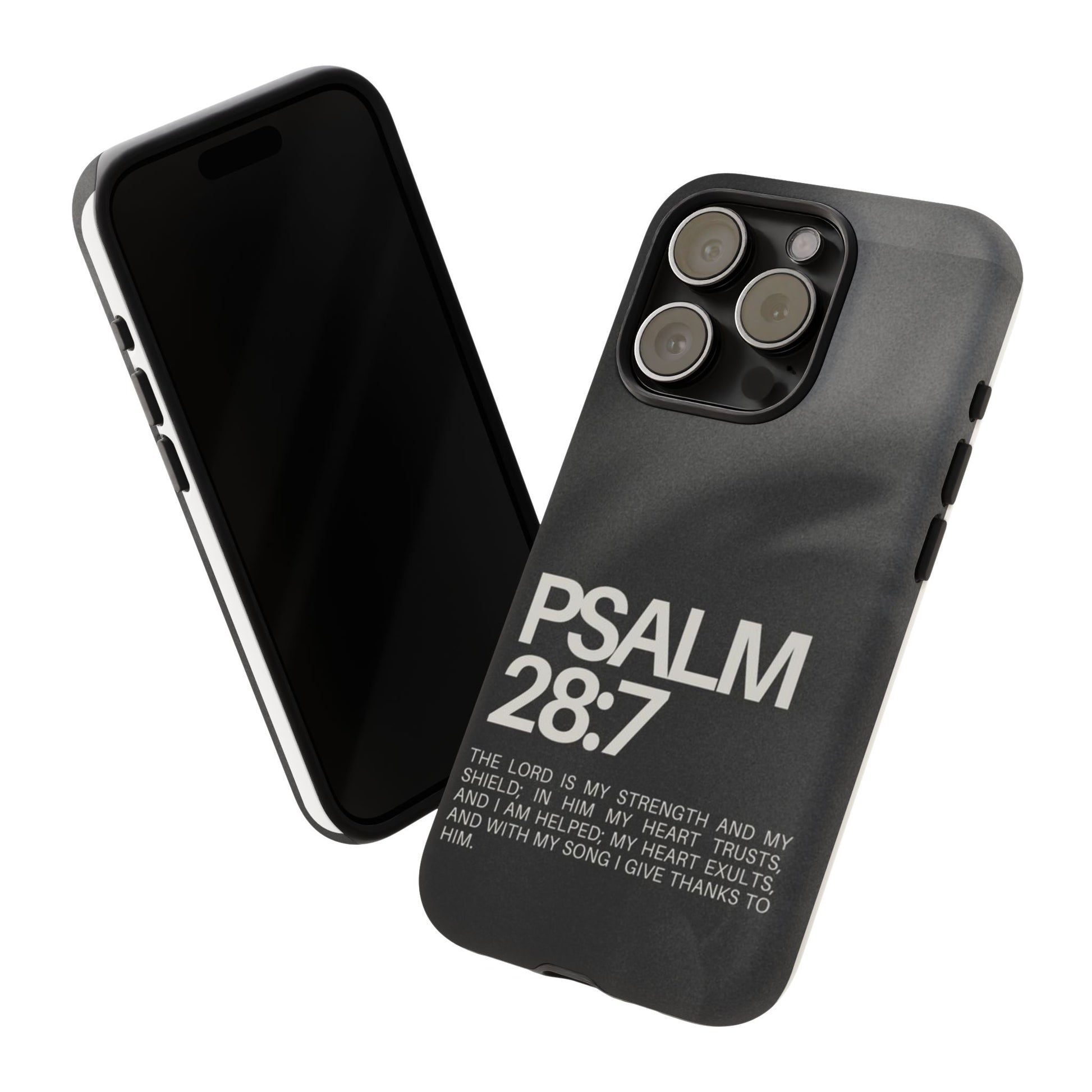 Christian Themed Psalms 28:7 Phone Case, Tough Cases for iPhones, Samsung, and Pixel