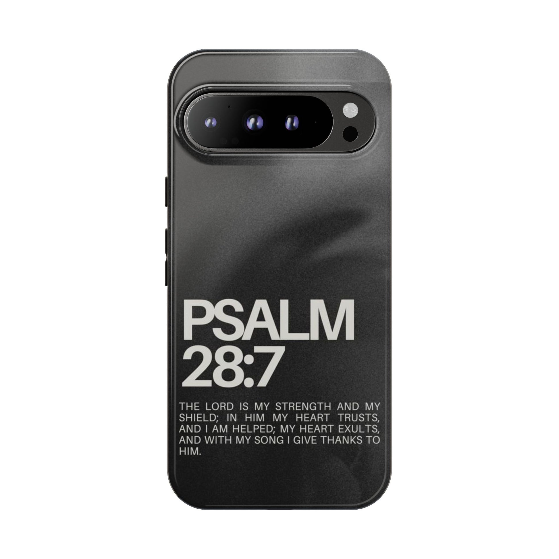 Christian Themed Psalms 28:7 Phone Case, Tough Cases for iPhones, Samsung, and Pixel