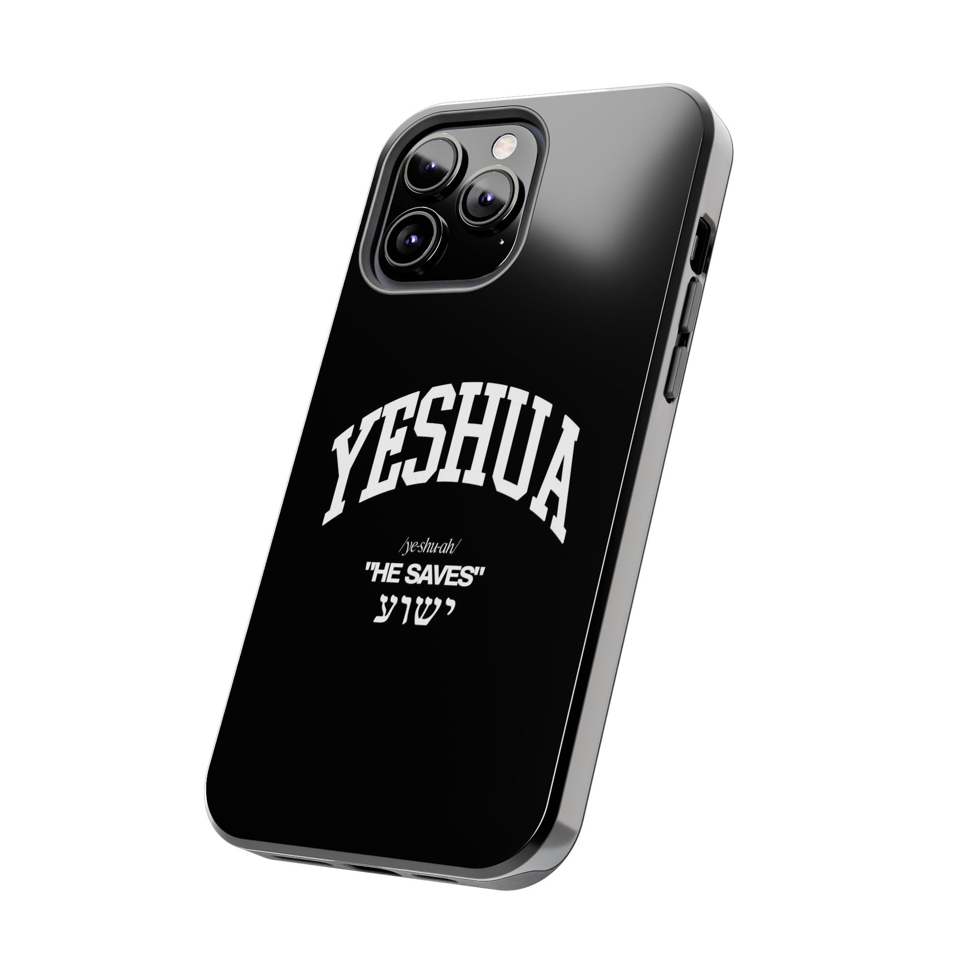Yeshua He Saves Christian Theme Phone Cases for iPhones & Samsung Phones