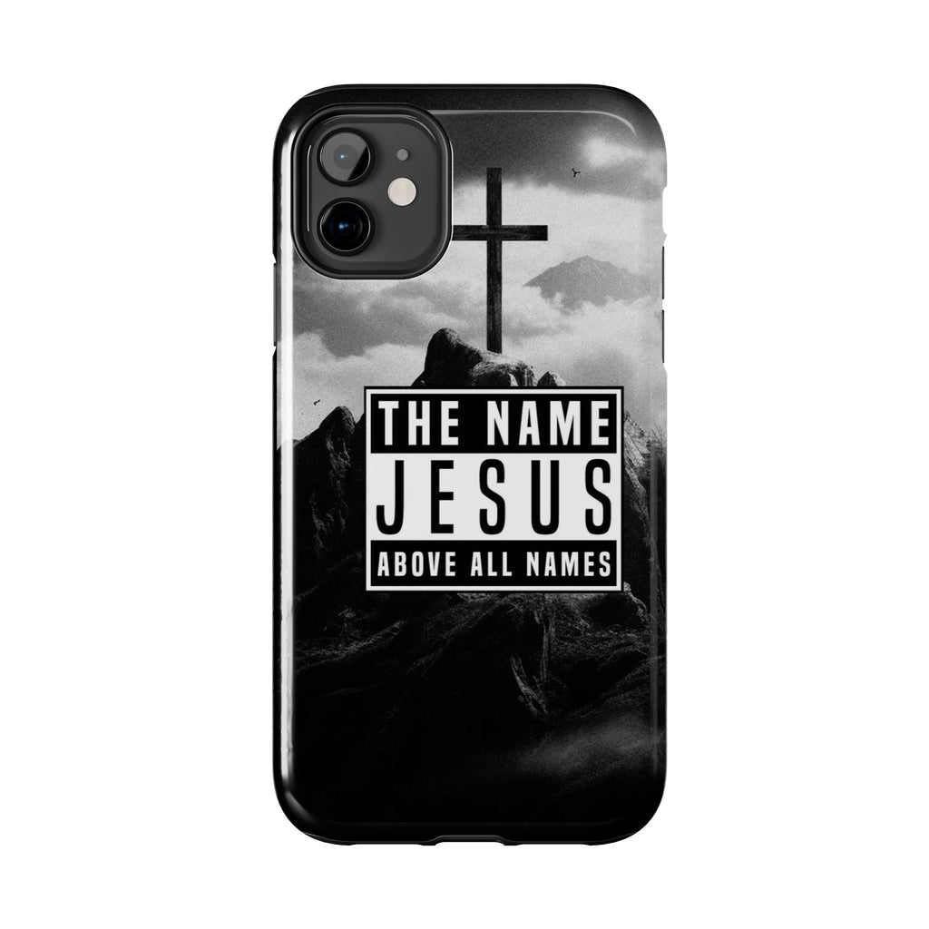 Jesus, The Name Above All Names Christian Cases for iPhones & Samsung Phones