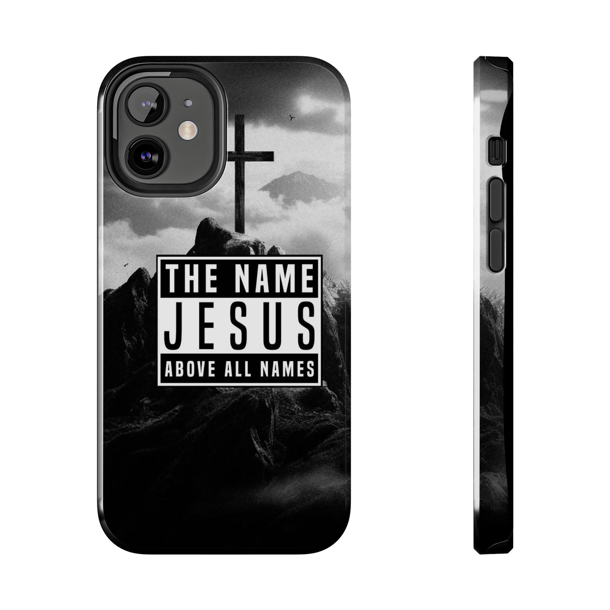 Jesus, The Name Above All Names Christian Cases for iPhones & Samsung Phones