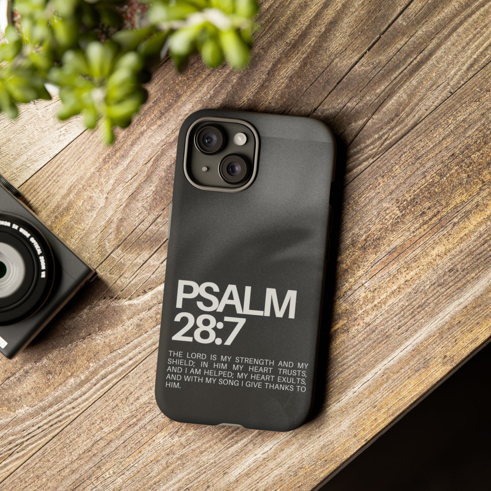 Christian Themed Psalms 28:7 Phone Case, Tough Cases for iPhones, Samsung, and Pixel