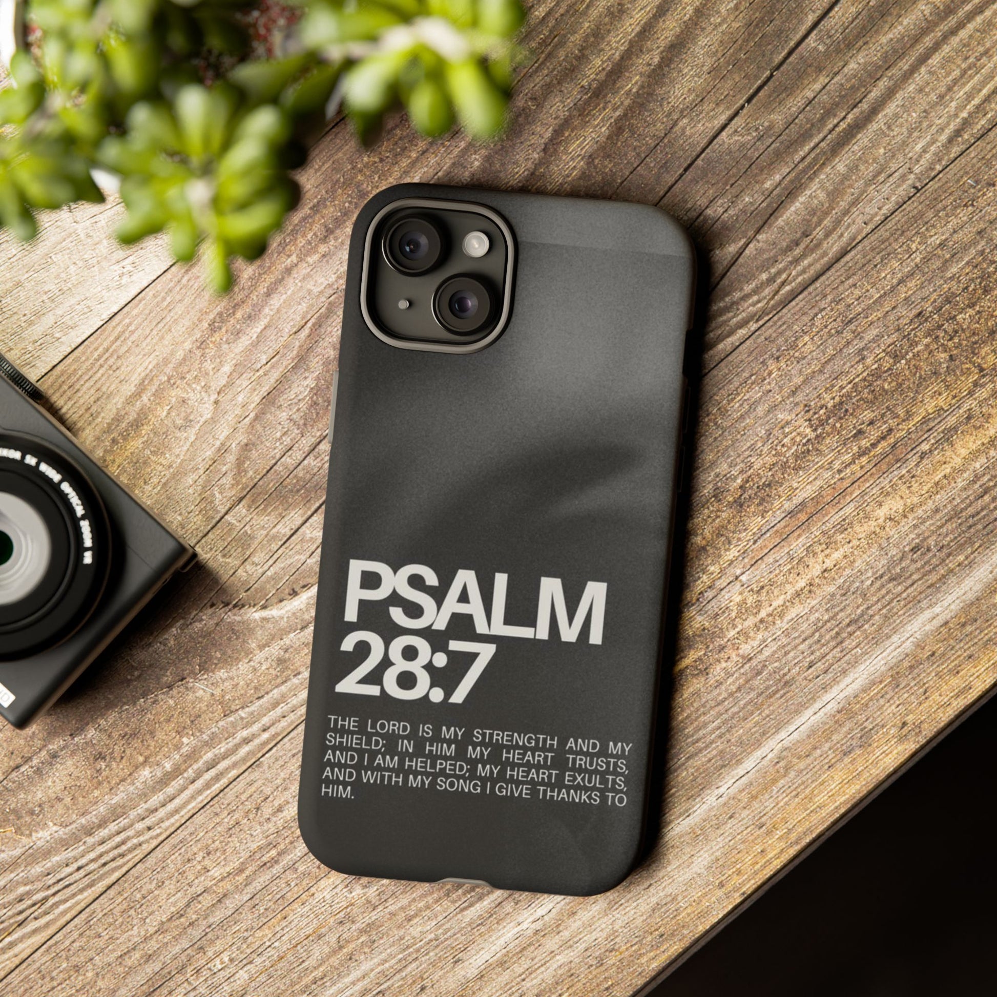 Christian Themed Psalms 28:7 Phone Case, Tough Cases for iPhones, Samsung, and Pixel