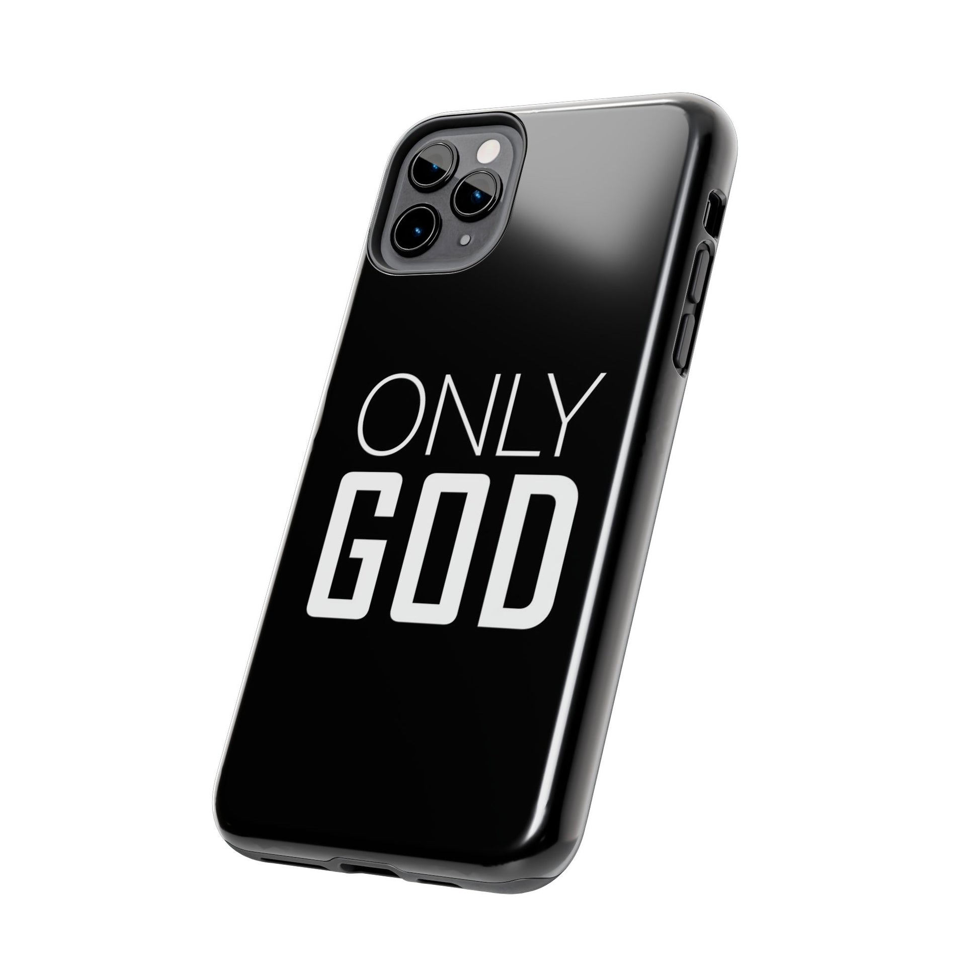 Only GOD Christian Phone Cases for iPhones & Samsung Phones