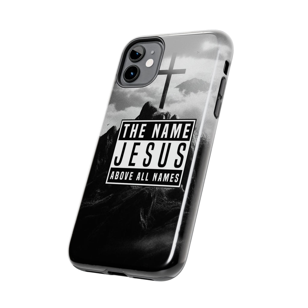Jesus, The Name Above All Names Christian Cases for iPhones & Samsung Phones