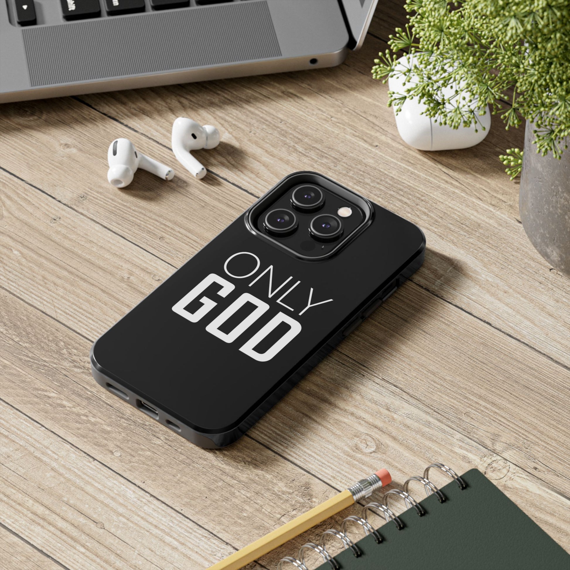 Only GOD Christian Phone Cases for iPhones & Samsung Phones