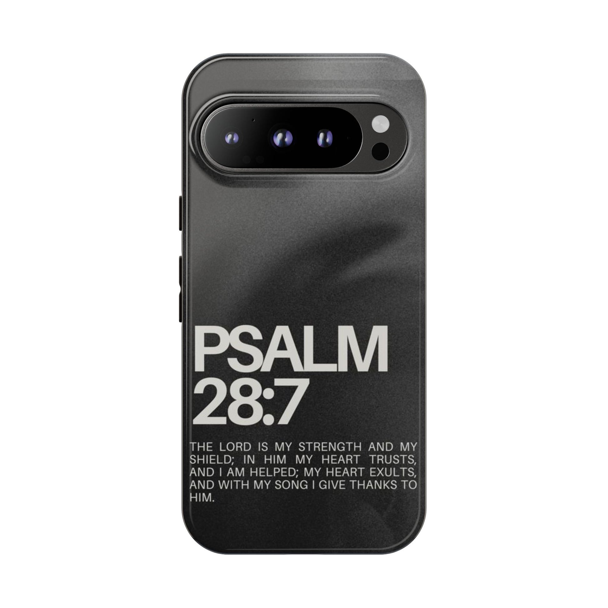Christian Themed Psalms 28:7 Phone Case, Tough Cases for iPhones, Samsung, and Pixel