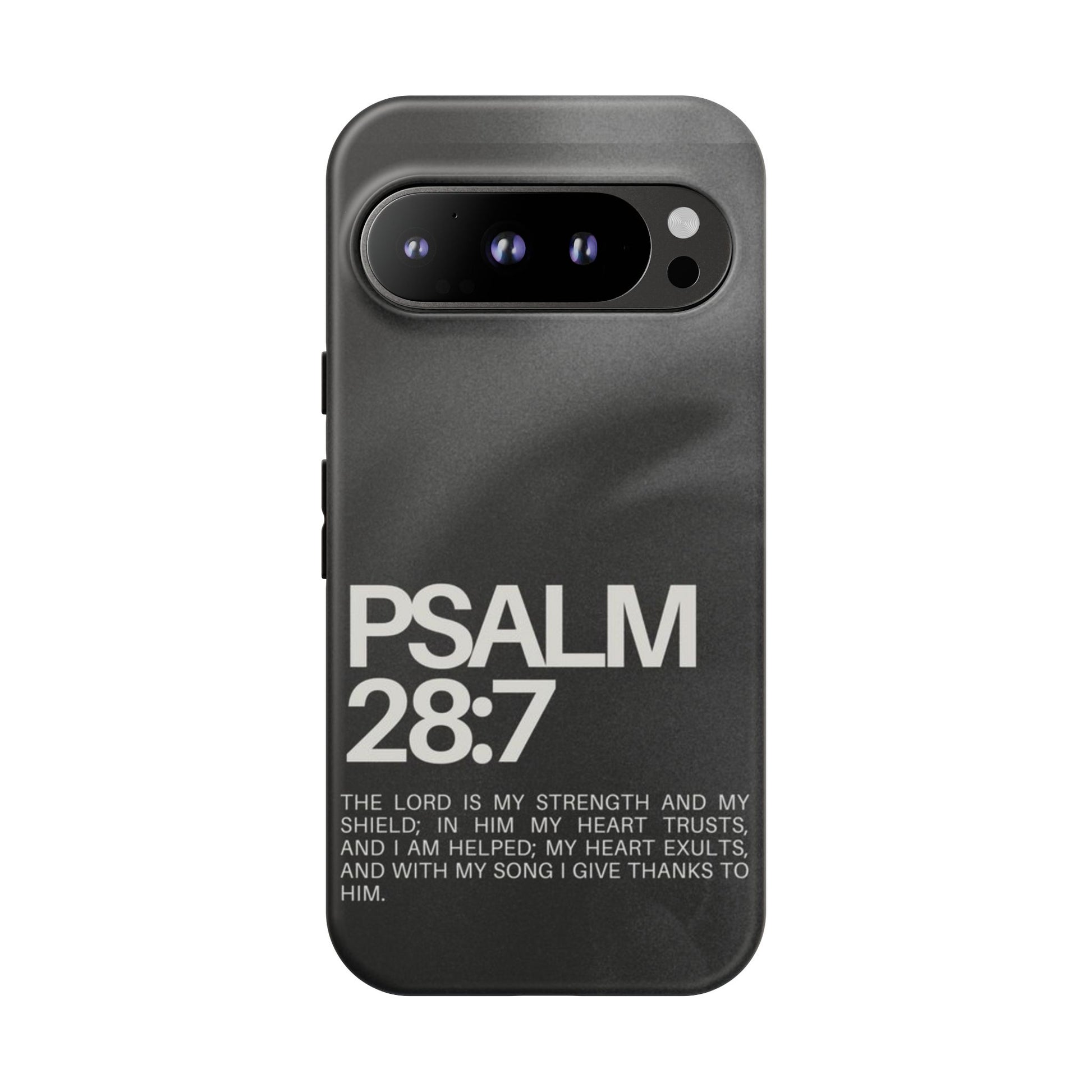 Christian Themed Psalms 28:7 Phone Case, Tough Cases for iPhones, Samsung, and Pixel