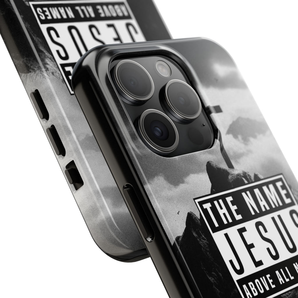 Jesus, The Name Above All Names Christian Cases for iPhones & Samsung Phones