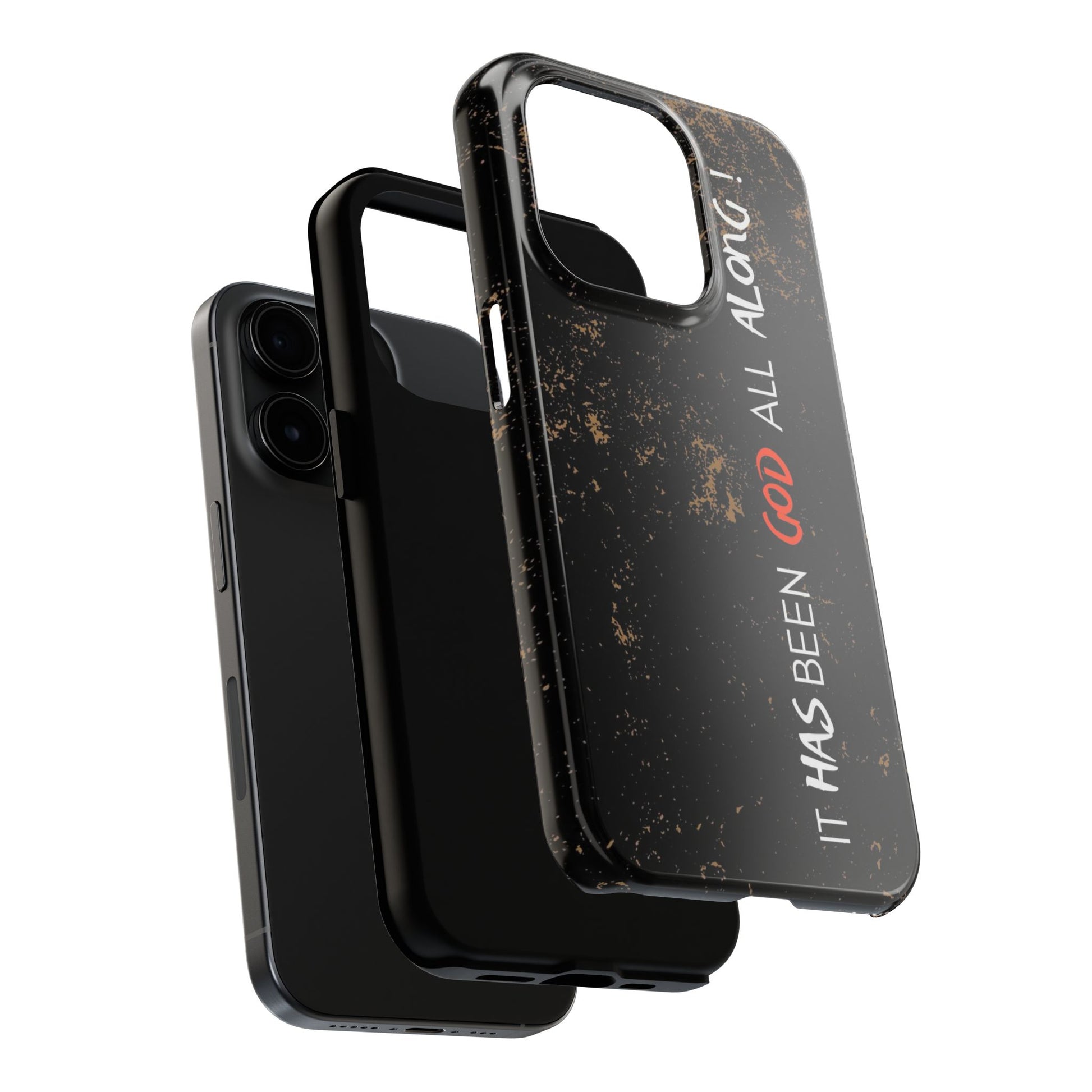 It has Been God All Along Christian Phone Cases for iPhones & Samsung Phones