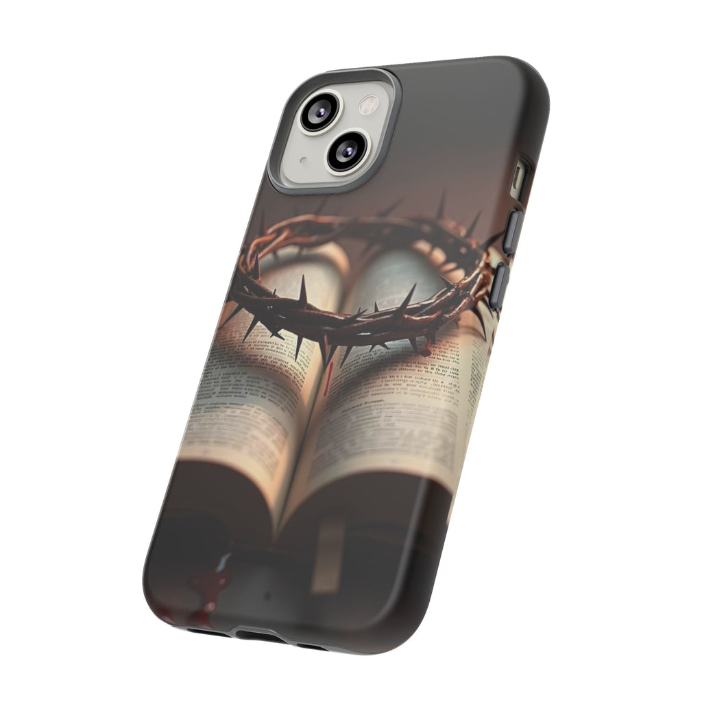 Crown of Thorns and Bible Christian Tough Cases for iPhones, Samsung, and Pixel